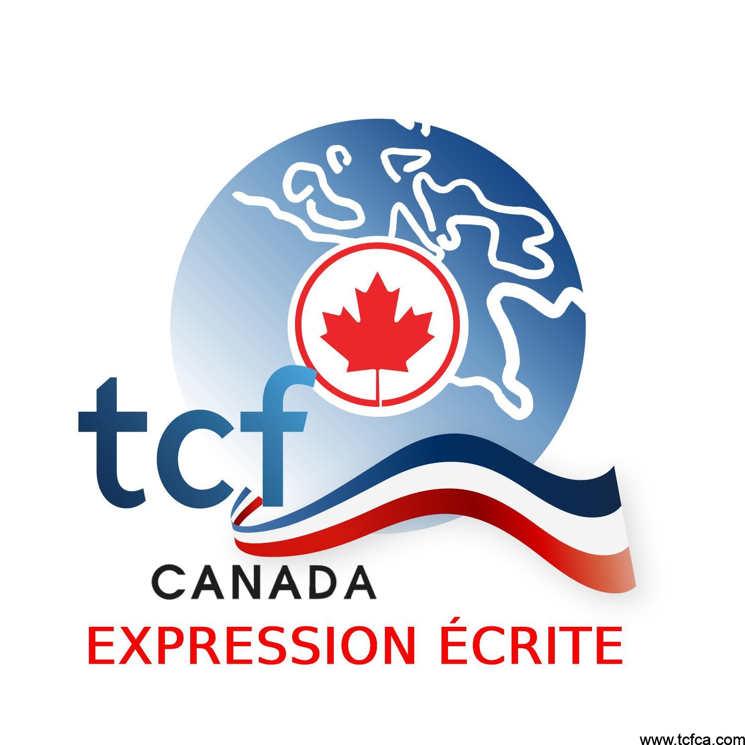TCF Canada Expression Écrite Tâche 3